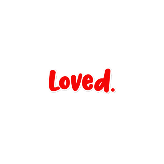 Loved. stickers